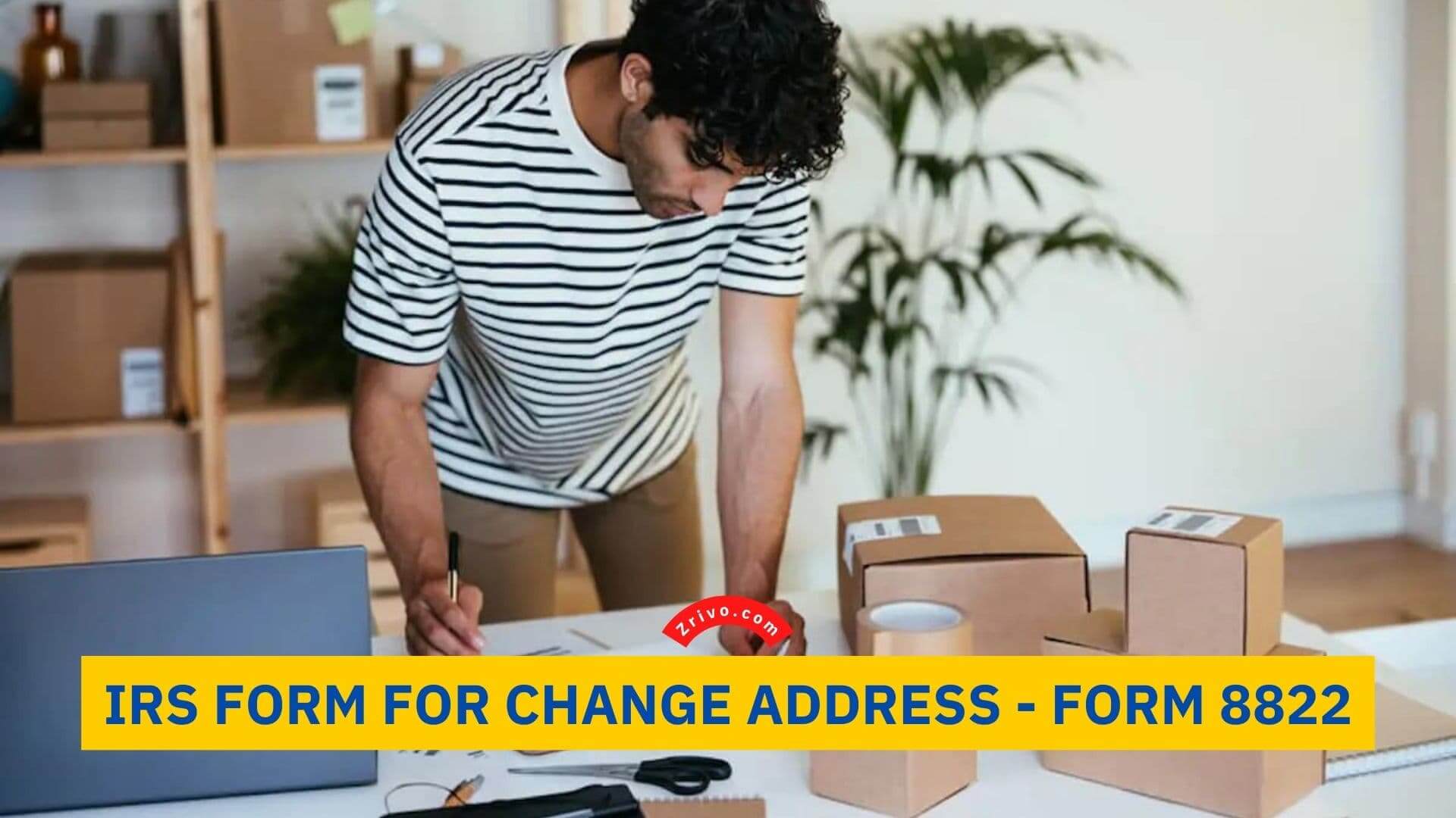 IRS Form For Change Address Form 8822