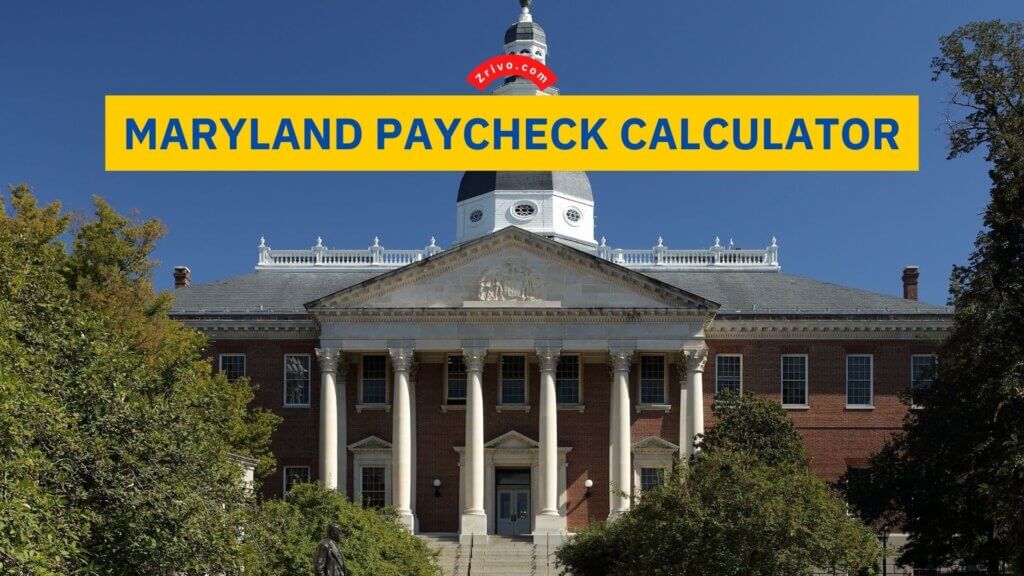 Maryland Paycheck Calculator 2023 2024
