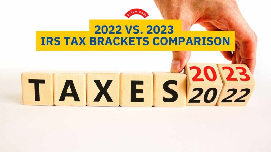 2022 Vs 2023 IRS Tax Brackets Comparison