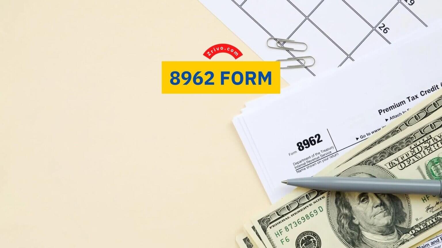 8962 Form 2023 2024 Premium Tax Credit