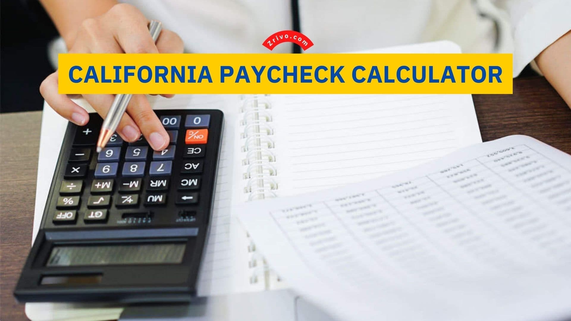 California Paycheck Calculator 2023 2024