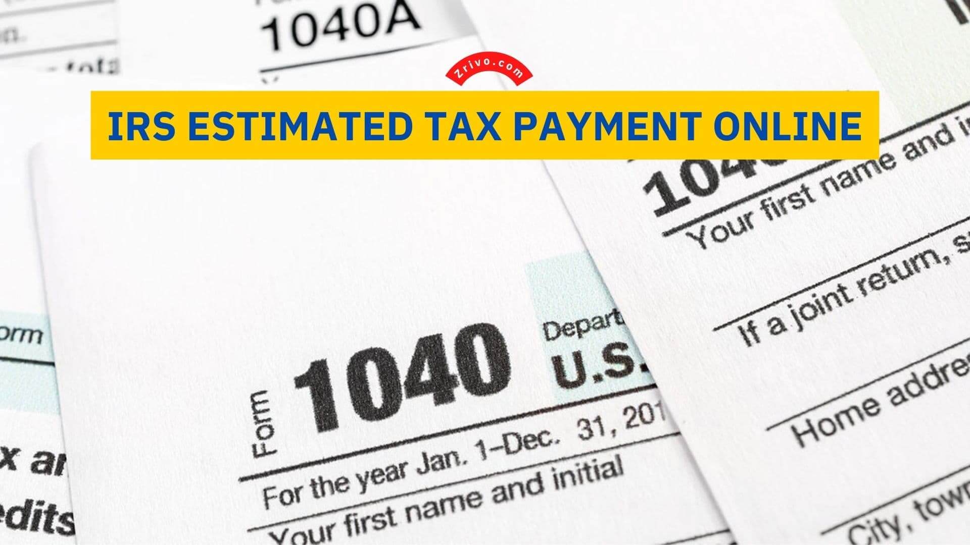 IRS Estimated Tax Payment Online 2024