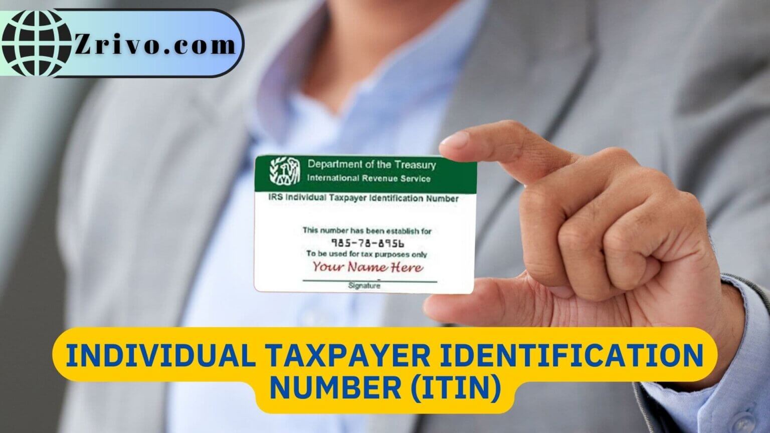 Individual Taxpayer Identification Number (ITIN)