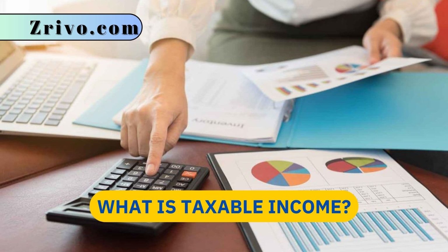 What Is Taxable Income?