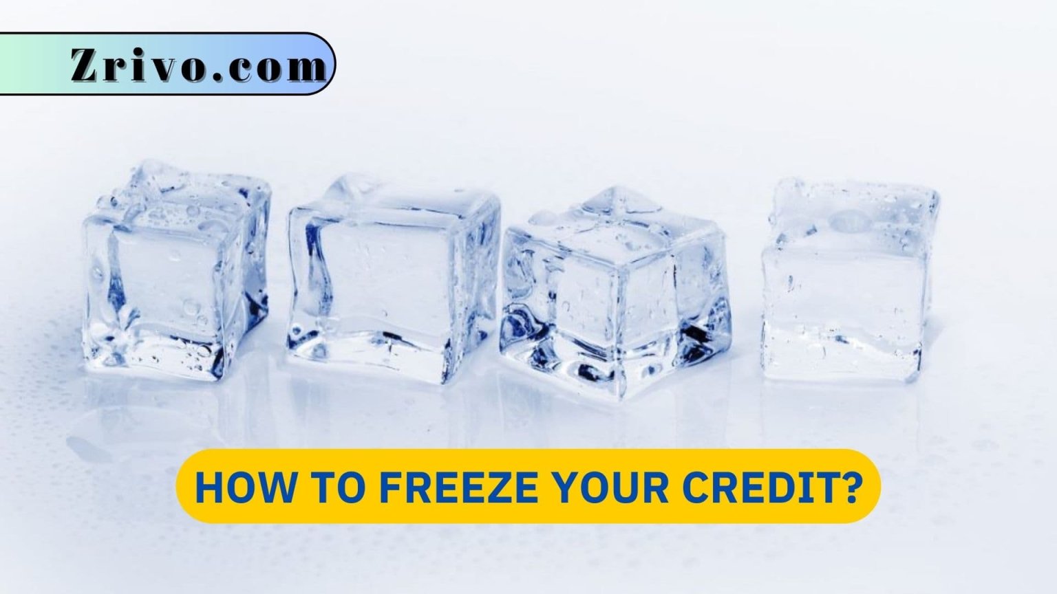 Best Way To Freeze Your Credit