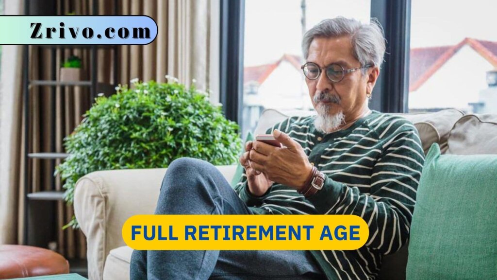 Full Retirement Age