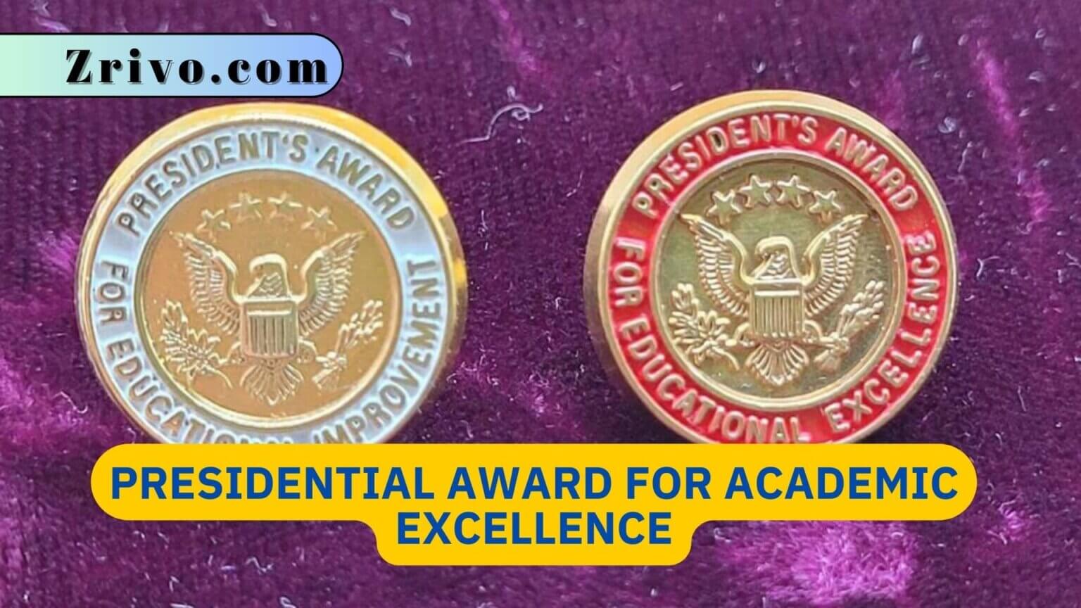 Presidential Award For Academic Excellence