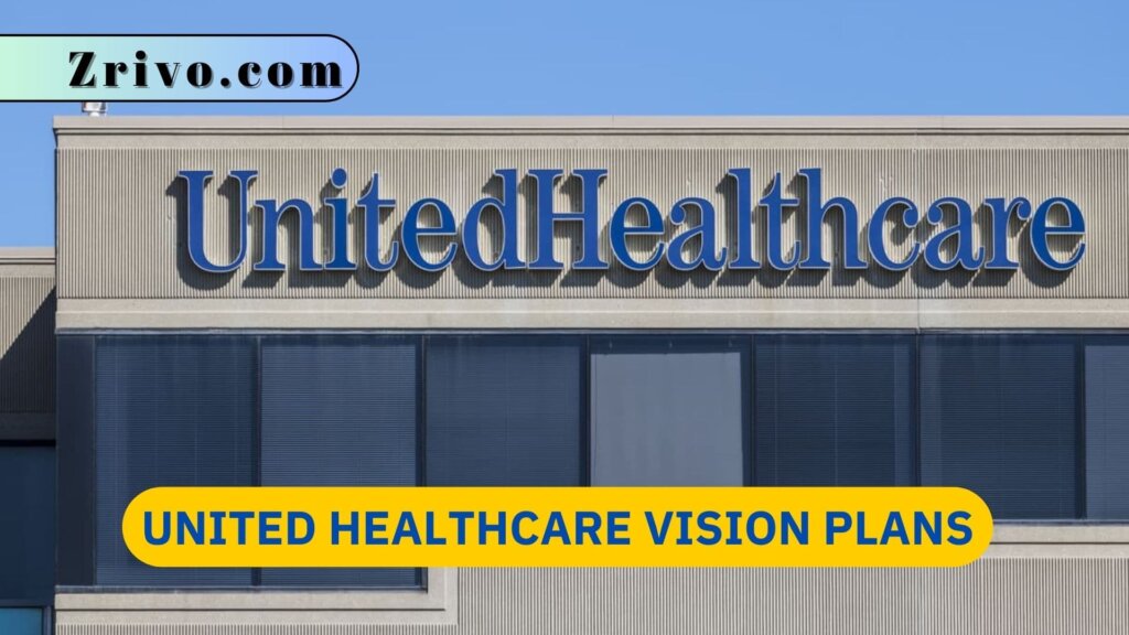 United Healthcare Vision Plans 2024   United Healthcare Vision Plans 1024x576 