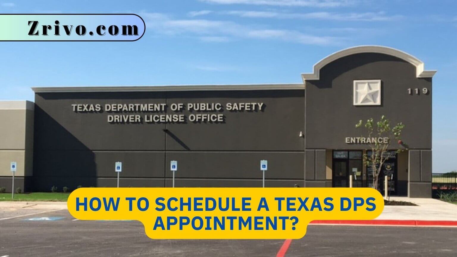 How To Schedule A Texas DPS Appointment?