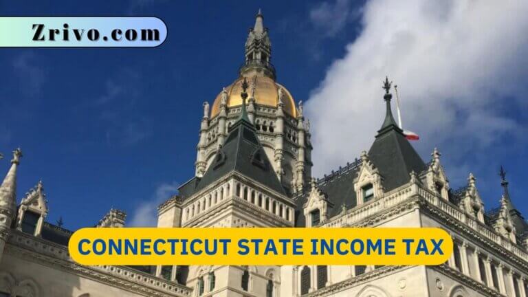 Connecticut State Income Tax 2023 - 2024