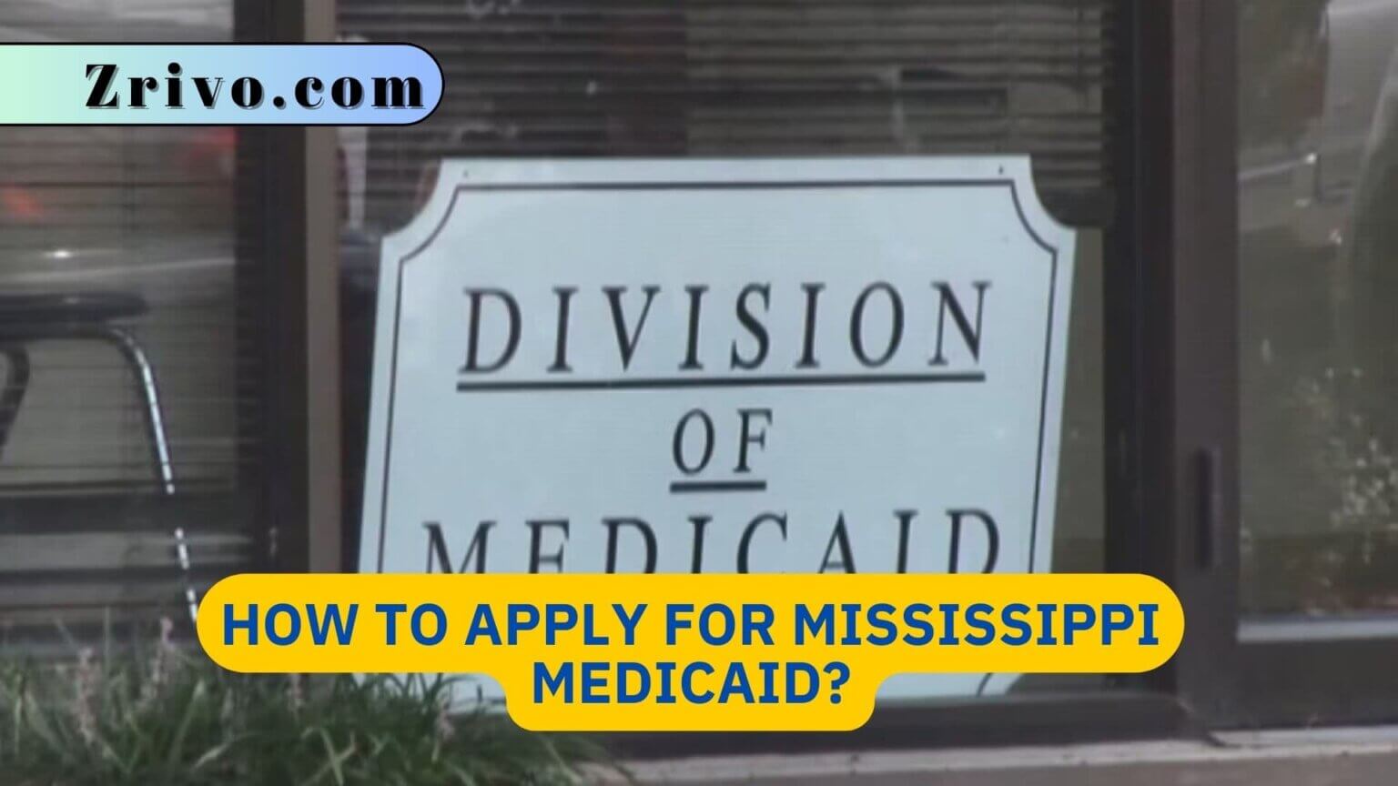 How To Apply For Mississippi Medicaid?