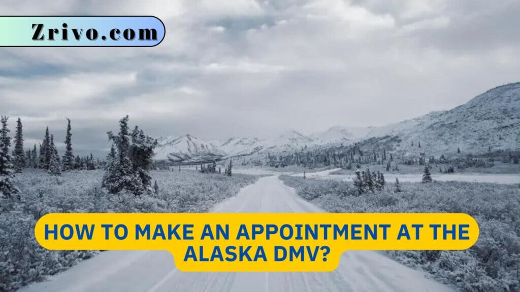 how-to-make-an-appointment-at-the-alaska-dmv