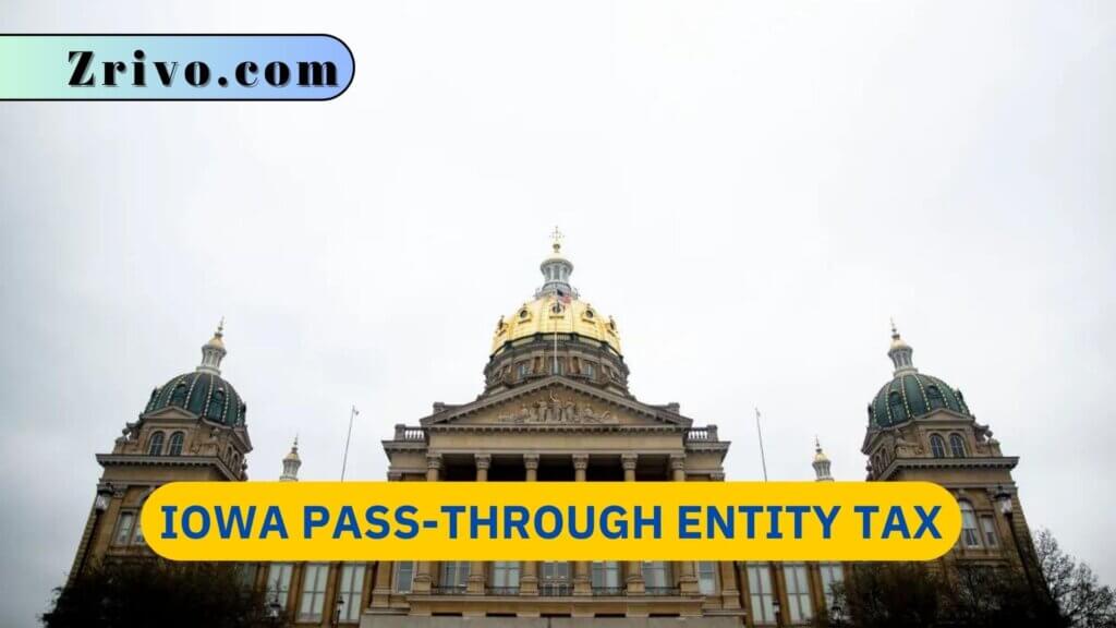 Iowa Pass Through Entity Tax 1024x576 