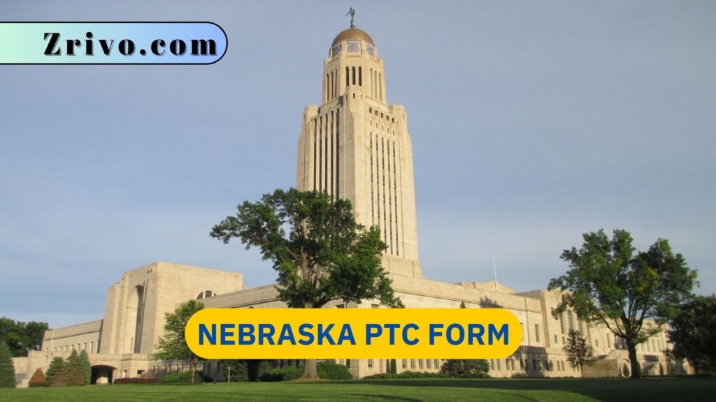 Nebraska PTC Form 2024 2025   Nebraska PTC Form 1 1024x576 