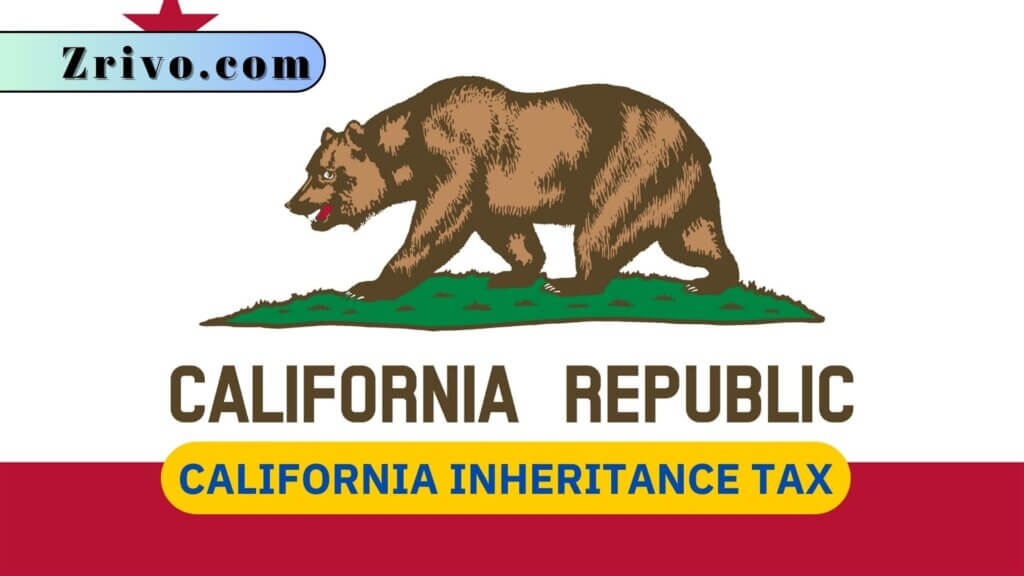 California Inheritance Tax 2024 2025