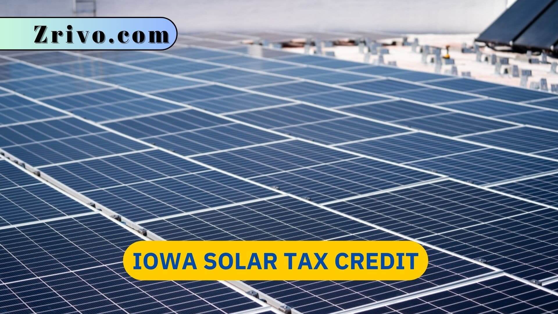 Iowa Solar Tax Credit In 2024