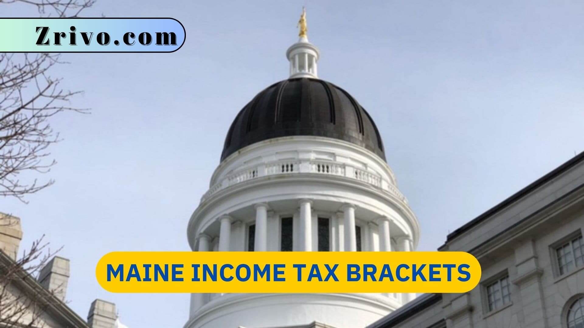 Maine Income Tax Brackets 2023 - 2024