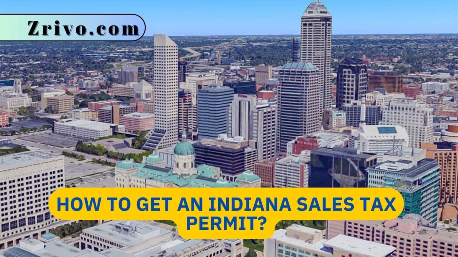 How To Get An Indiana Sales Tax Permit?