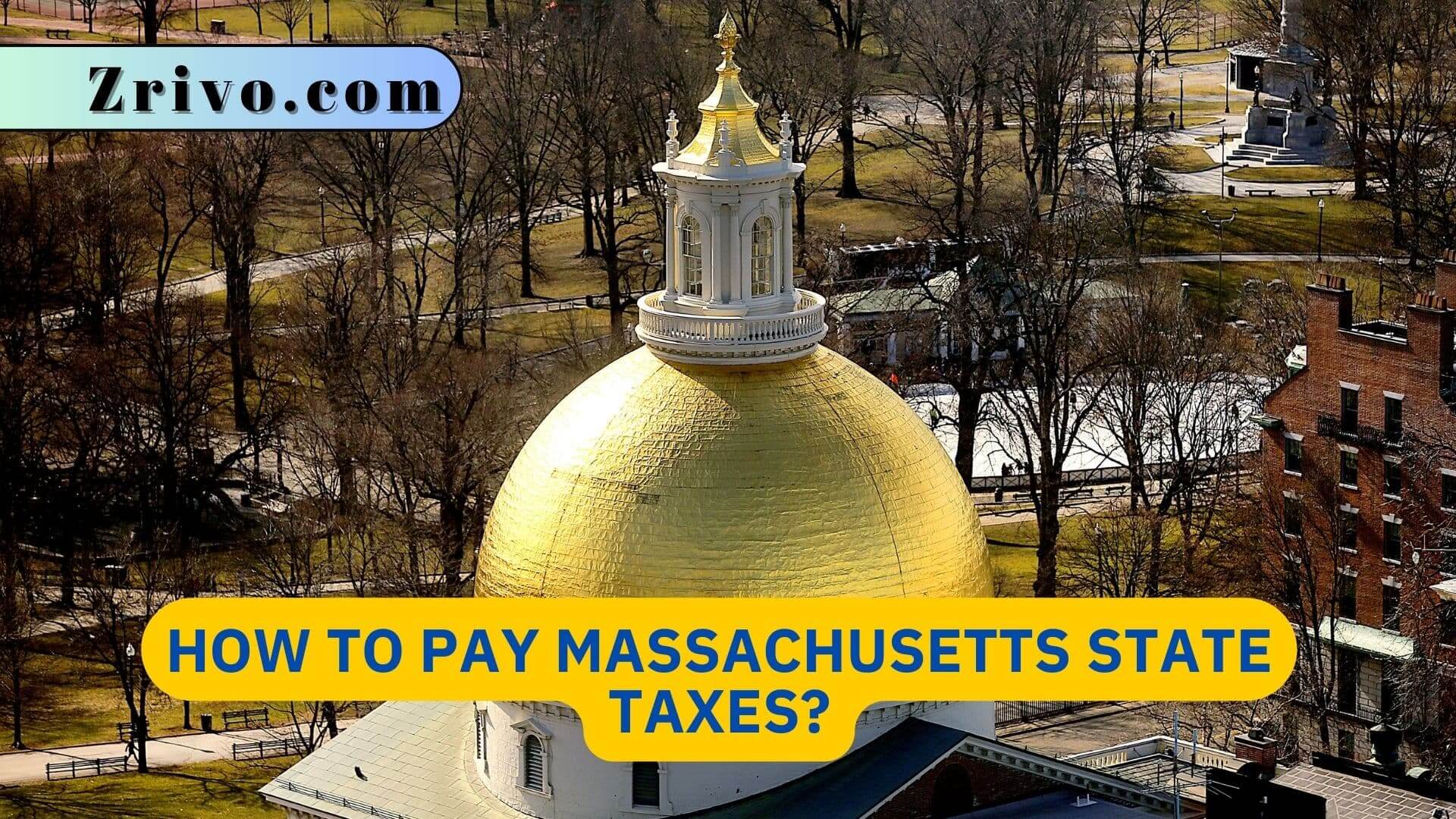 How To Pay Massachusetts State Taxes?